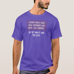 T-shirt Citation drôle de vie mariée
