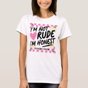 T-shirt Citation drôle et sarcastique rose Je ne suis pas 