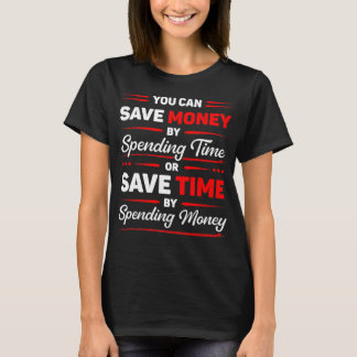 T-shirt Citation drôle sur le fait que vous pouvez économi