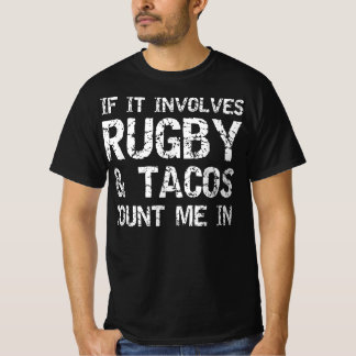 T-shirt citation drôle taco si elle implique rugby & tacos