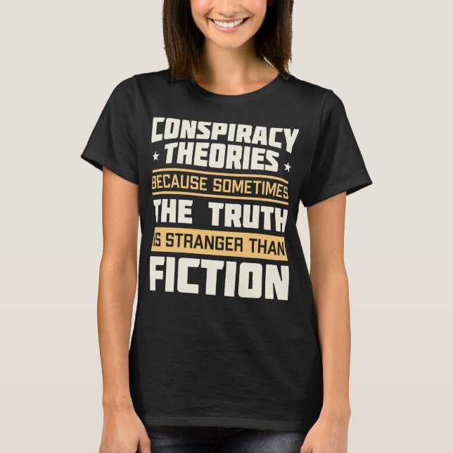 T-shirt Citation drôle Théories du complot (Devant)