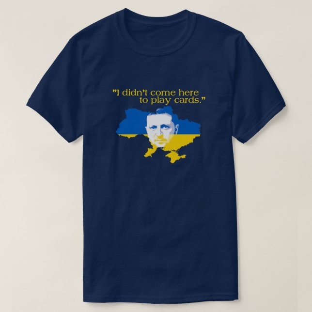 T-shirt Citation du président ukrainien (Design devant)