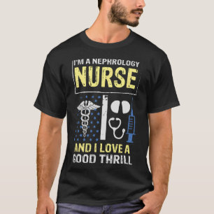 T-shirt Citation en détresse Néphrologie Infirmière bonne