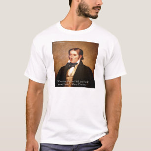 T-shirt Citation humoristique de Davy Crockett "En allant