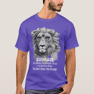 T-shirt Citation Inspirante de Courage de Lion pour Cadeau