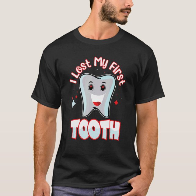 T-shirt Citation J'Ai Perdu Mes Premiers Dents De Dents (Devant)