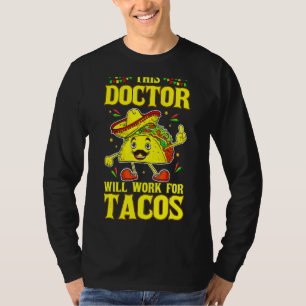 T-shirt Citation Médicale du docteur Taco Cinco De Mayo