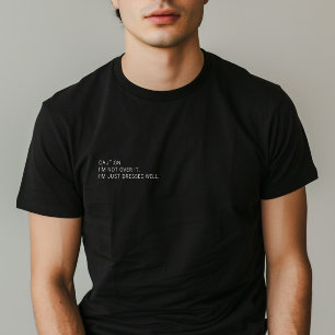 T-shirt Citation minimaliste amusante "Je ne suis pas sur"