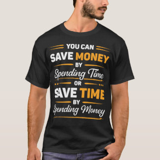 T-shirt Citation motivante drôle pour économiser de l'arge