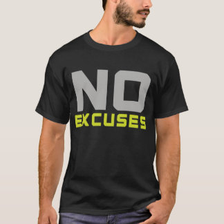 T-shirt Citation Motivante Sans Excuses - Bold Fitness