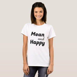 T-shirt Citation moyenne et joyeuse amusante avec du texte