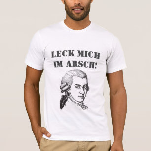 T-shirt Citation Mozart "Leck Mich Im Arsch"
