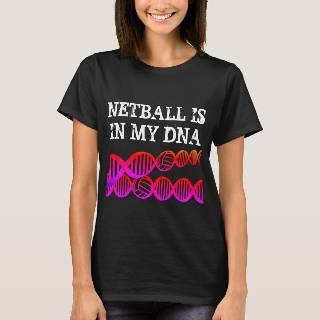 T-shirt Citation orientée de net-ball d'ADN d'amusement (Devant)