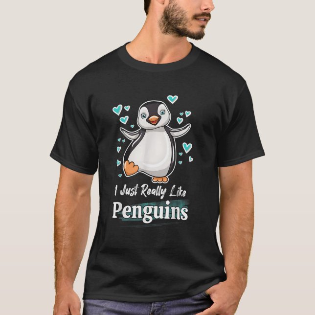 T-shirt Citation Penguin J'Aime Vraiment Les Pingouins (Devant)