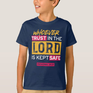 T-shirt Citation Quiconque Se Fie Au Seigneur Est Protégé