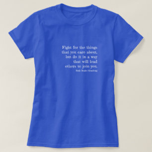 T-shirt Citation RBG - Luttez pour les choses qui vous int