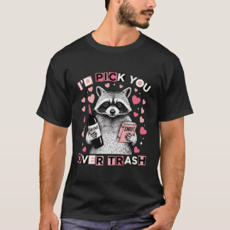 T-shirt Citation Romantique Drôle Je Te Choisirais Plutôt 