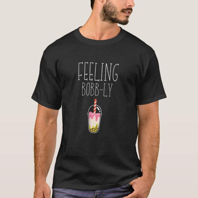 T-shirt Citation Sentiment Bobb Ly Boba Tea Bubble (Devant)