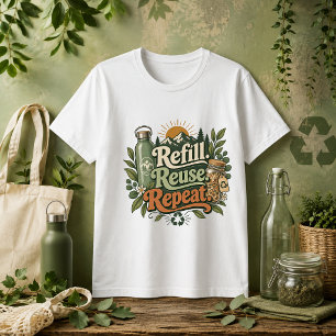 T-shirt Citation sur la nature Refill Reuse Repeat 