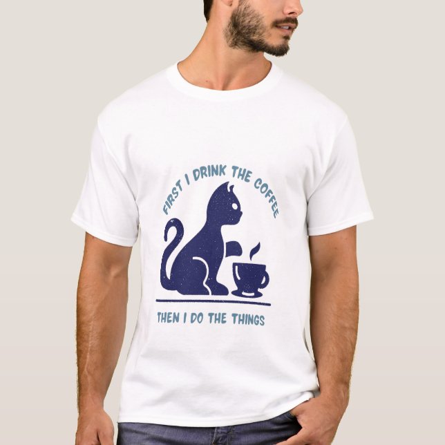 T-shirt , Citation sur le café, un beau chat bleu (Devant)