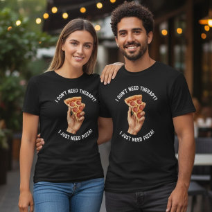 T-Shirt Citation Thérapie Pizza