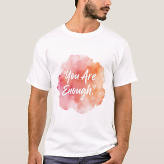 T-shirt Citation "Vous êtes suffisant" sur fond rose et or