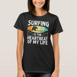 T-shirt Citations de battement de coeur vintage Surfing
