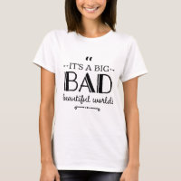 Citations de Big Bad Beautiful World Sayings