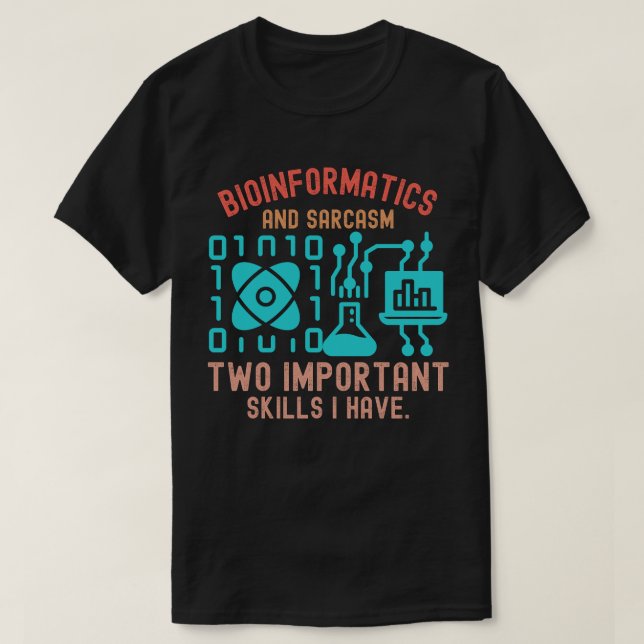 T-shirt Citations de bioinformatique, Discours de bioinfor (Design devant)