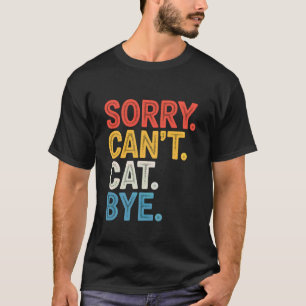 T-shirt Citations de chats drôles Humour de chats rétro dr