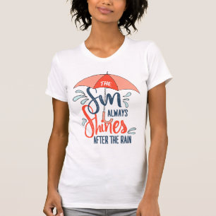 T-shirt Citations de pluie Sun Citations de résultats posi