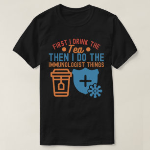 T-shirt Citations d'immunologie3, Scientifique en immunolo