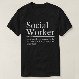 T-shirt citations drôles de Social Worker