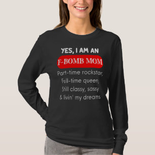 T-shirt Citations Et Déclarations De Maman Bombe Pour Femm