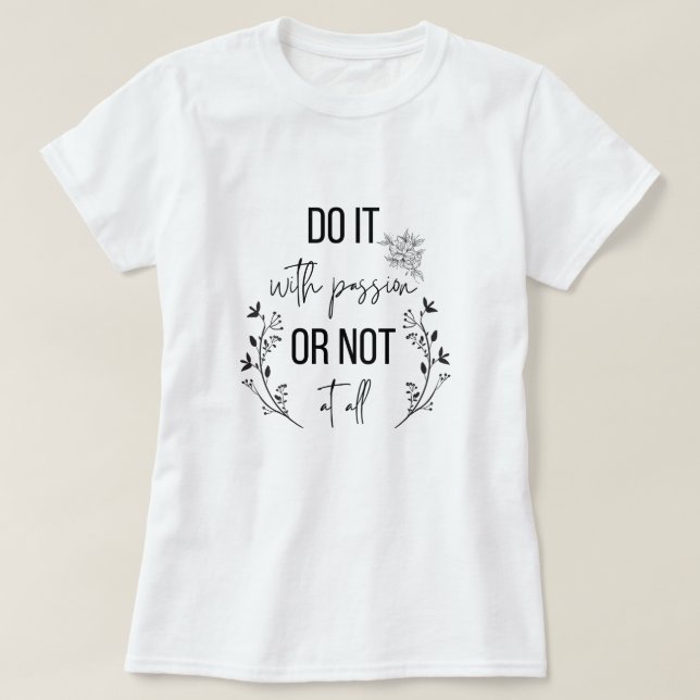 T-shirt citations inspirantes, motivation (Design devant)