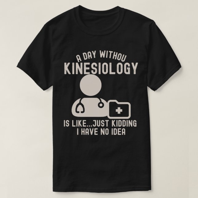 T-shirt Citations Kinesiologiste_Kinesiology (Design devant)