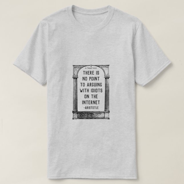 T-shirt Citations maquillées 4 (Aristote) - Une Chemise Mi (Design devant)