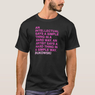 T-shirt Citations par Charles Bukowski