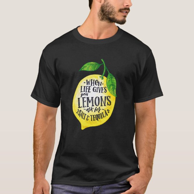 T-shirt Citations Quand La Vie Vous Donne Des Citrons Ajou (Devant)