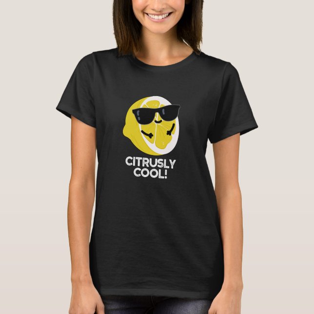 T-shirt Citrus amusant Cool Citrus Pun Dark BG (Devant)