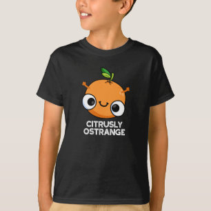 T-shirt Citrusly Oétrange Funny étrange orange pun foncé B