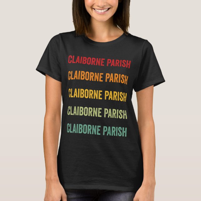 T-shirt Claiborne Parish County Louisiana Rainbow Text Des (Devant)
