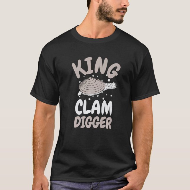 T-shirt Clam And Crab Digging King Clam Digger (Devant)