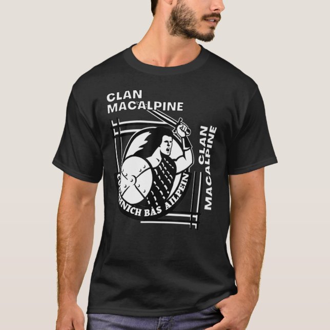 T-shirt Clan Macalpine Gaelic Motto Swordsman (Devant)