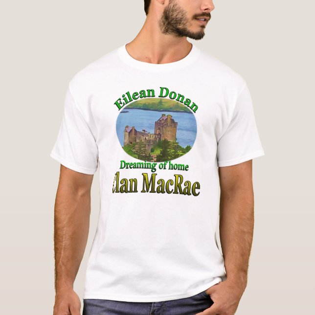 T-shirt Clan MacRae rêve de maison Eilean Donan (Devant)