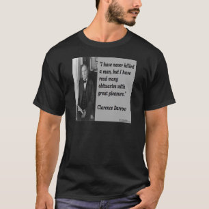 T-shirt Clarence Darrow & Citation Nécrologique