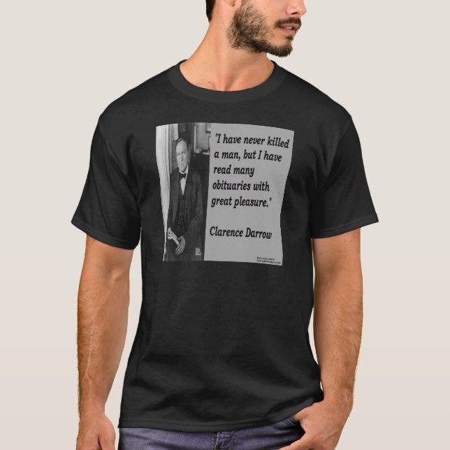T-shirt Clarence Darrow & Citation Nécrologique (Devant)