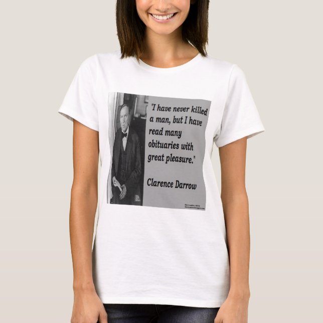 T-shirt Clarence Darrow & Citation nécrologique (Devant)
