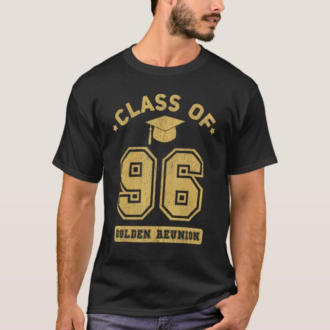 T-shirt Class Of 1996 College Highschool Graduation Reunio (Devant)
