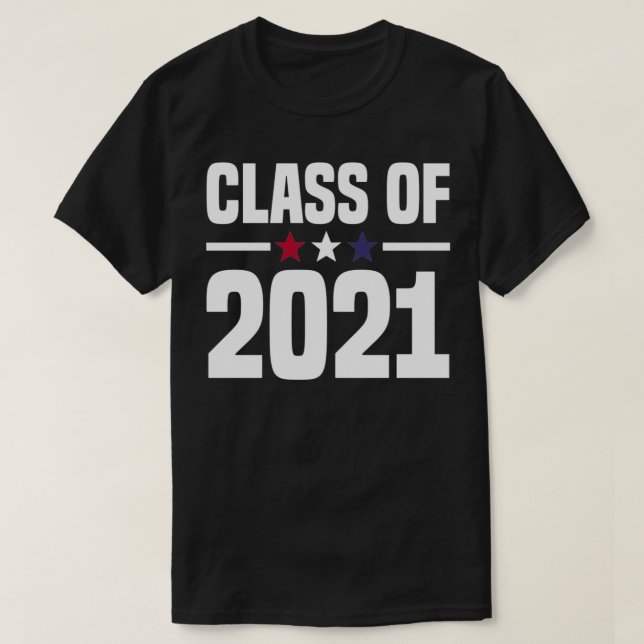 T-shirt Class of 2021 College University High School Senio (Design devant)